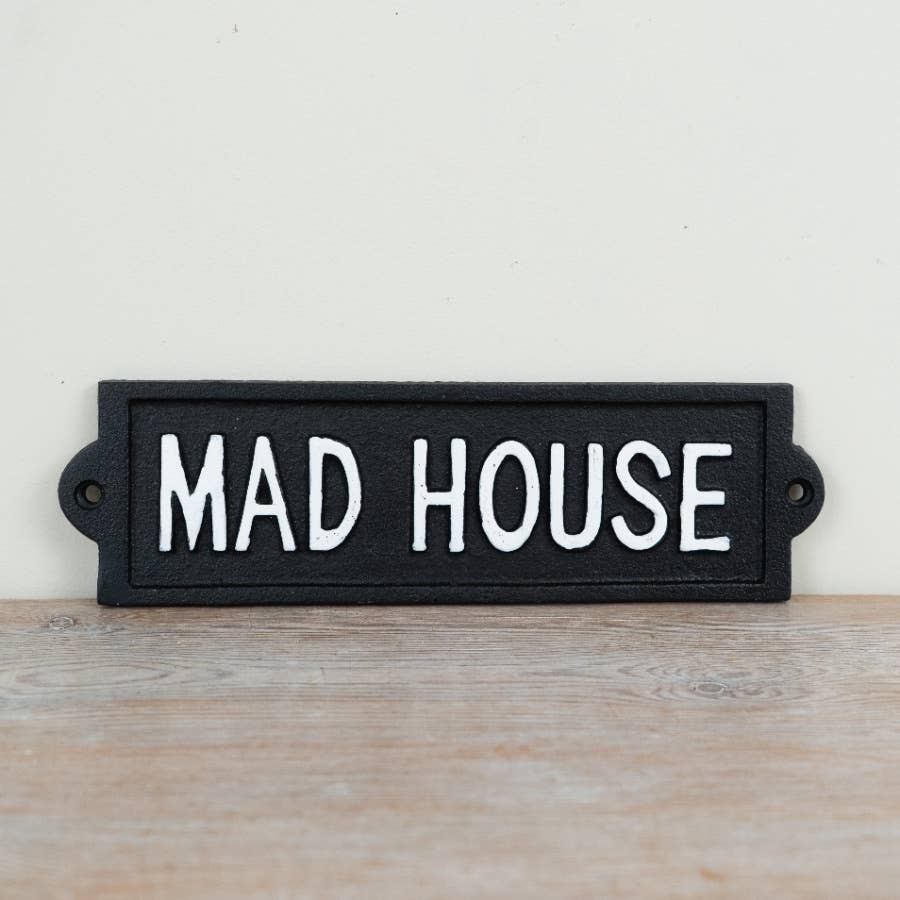 Mad House Cast Iron Wall Sign, 21.8cm